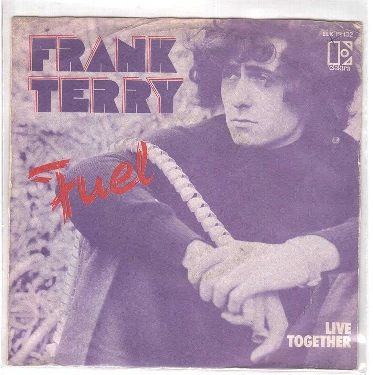 Dischi in vinile: Frank Terry  --  Fuel  Single7 – Usato da Oberwil (Dägerlen) venduto da asteng