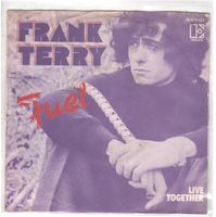 Frank Terry  --  Fuel  Single7