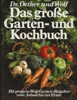 Das grosse Garten- und Kochbuch