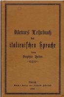 Kleines Lehrbuch italienische Sprache 1894