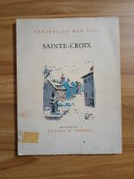 Trésors de mon pays - Sainte-Croix