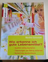 Ratgeber "Wie erkenne ich gute Lebensmittel?" – Jetzt bieten