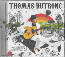 Thomas Dutronc - Comme un Manouche sans guitare