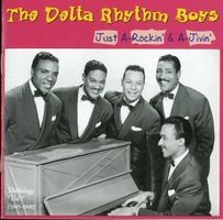 The Delta Rhythm Boys – Just A-Rockin' & A-Jivin': Anthology