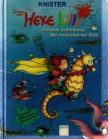 Knister - Hexe Lilli und das Geheimnis der versunkenen Welt