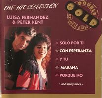 Luisa Fernandez & Peter Kent - The Hit Collection