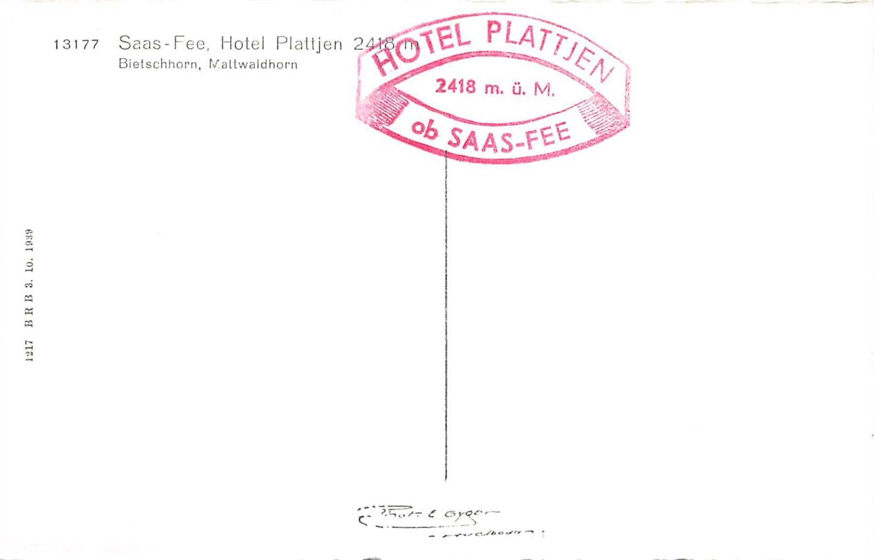 Cartes postales: Saas-Fee, Hotel Plattjen, E. Gyger – D'occasion à Ottikon b.Kemptth. par Neptun1974 1