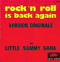 Little Sammy Gaha - Rock'n'Roll Is Back Again