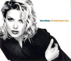 KIM WILDE (CD-Single) If I Can't Have You NEUWERTIG!