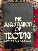 Nicholas Mosley: The Assassination of Trotsky