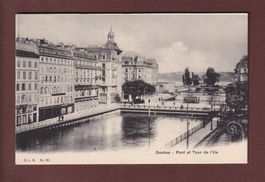 GENEVE - Pont et Tour de l'Île