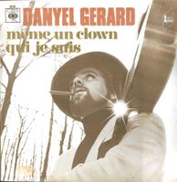 Danyel Gérard - Même un clown