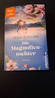 *Die Magnolientochter* Tessa Collins / Tb
