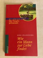 Die Frosch Prinzessin, Hans Jellouschek, Märchen