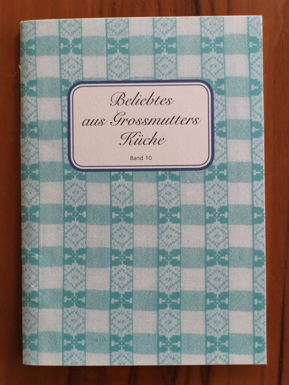 Beliebtes aus Grossmutters Küche, Band 10 | Kaufen auf Ricardo