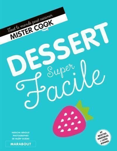 Libri: Dessert super facile – Usato da Neuchâtel venduto da Dualseele