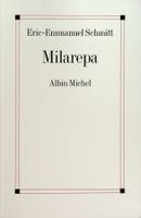 Eric-Emmanuel Schmitt Milarepa   en français