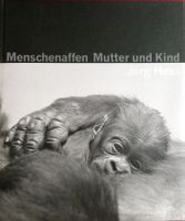 Bildband Menschenaffen - vor dem nächsten Zoobesuch!  / NEU