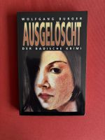 Burger Wolfgang -  Ausgelöscht / Krimi