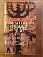 Wanderings - Chaim Potoks History Of The Jews - Chaim Potok