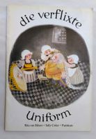 Die verflixte Uniform / Punktum Bilderheft 1981 ab Fr. 8.-