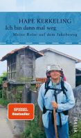 Kerkeling Hape - Ich bin dann mal weg (geb) / Reiseerzählung