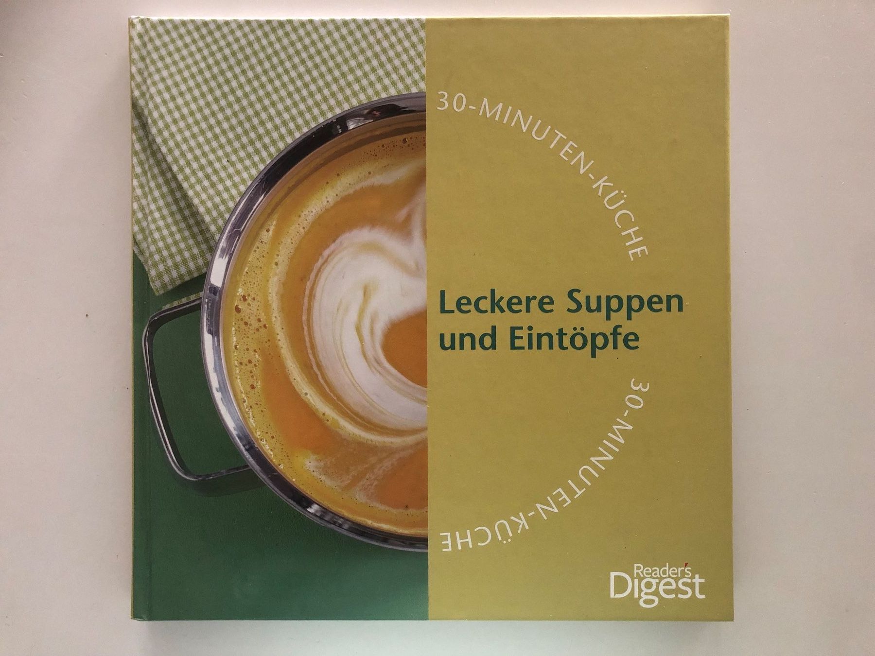 Libri: Leckere Suppen und Eintöpfe - Reader's Digest – Usato da Pfäffikon ZH venduto da Wacardo