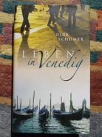 Dirk Schümer: Leben in Venedig