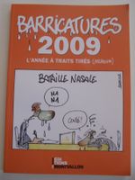 Barricatures 2009 , très bon état