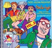 Radio Argovia: Familie Agglo (Volume 2)  Schweizer-Comedy CD