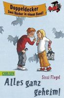 Alles ganz geheim von Sissi Flegel