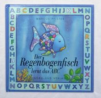 Der Regenbogenfisch lernt das ABC - Marcus Pfister