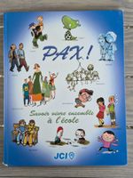 Bd enfant: PAX! Savoir vivre ensemble à l'école. Genève