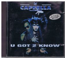 Cappella – U Got 2 Know