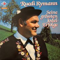 Ruedi Rymann – Seine grössten Jodel-Erfolge (LP)