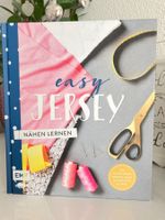 Easy Jersey – Nähen lernen: Die wichtigsten Grundlagen...