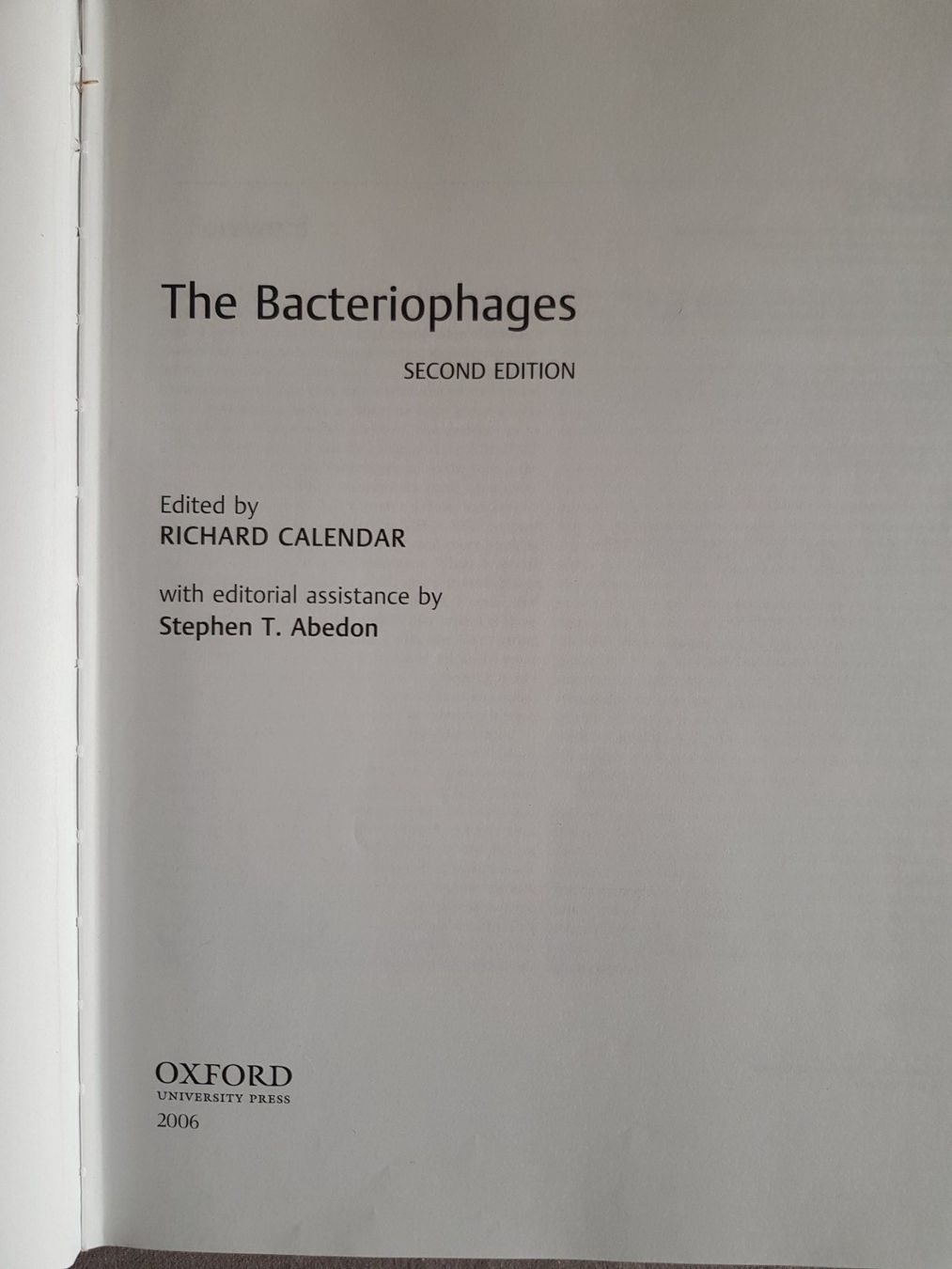 Libri: The Bacteriophages - Richard Calendar - 2. Edition - 2006 – Usato da Walterswil BE venduto da Lonitti 6