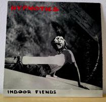 Hypnotics - Indoor Fiends  LP Punk RARE