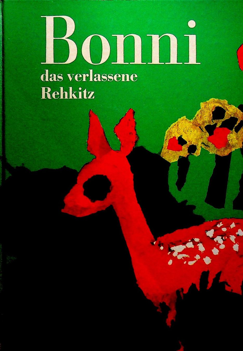 Libri: Uno Modin Bonni das verlassene Rehkitz – Usato da Reitnau venduto da Zaomir