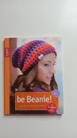Be Beanies! Häkelmützen Buch