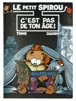 LE PETIT SPIROU "C’est pas de ton Âge !"