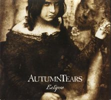 Autumn Tears - Eclipse
