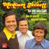 Medium-Terzett - Ich hab' kein Geld (7")