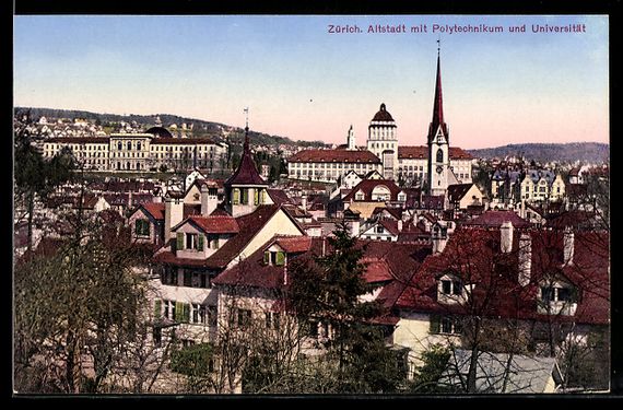 Ansichtskarten: Zürich, Altstadt mit Polytechnikum und  – Gebraucht aus Berlin von bartko-reher