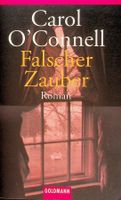 Carol O' Connell Falscher Zauber TB Goldmann  EA 2003