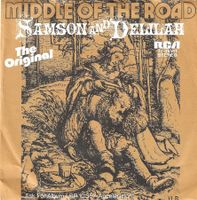 Middle Of The Road - Samson And Delilah