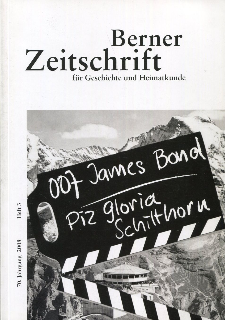 Livres: Schilthorn, James Bond, Berner Zeitschrift – D'occasion à Aarau par Elmaar41
