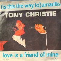 Vinyl-Single Tony Christie -  (Is This The Way To) Amarillo