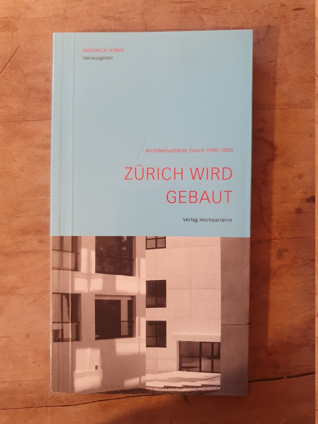 Libri: Zürich wird gebaut Roderick Höng Hochparterre – Usato da Zürich venduto da loosebone
