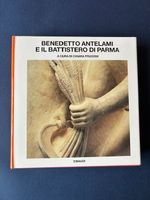Chiara Frugoni, Benedetto Antelami, Il Battistero di Parma